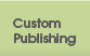 Custom Publishing